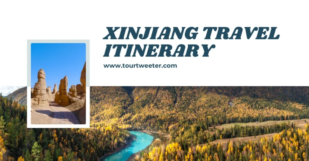 Xinjiang Travel Itinerary